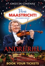 Andre Rieu 2026 Summer Concert: Viva Maastricht!